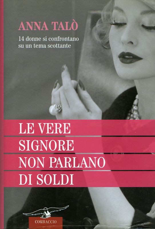 VERE SIGNORE NON PARLANO DI SOLDI