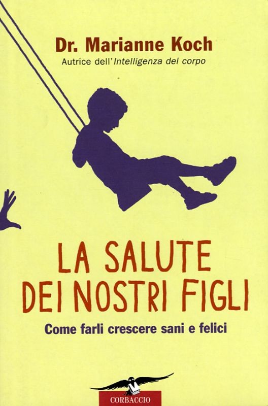 SALUTE DEI NOSTRI FIGLI (LA)