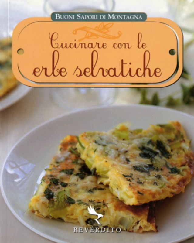 CUCINARE CON LE ERBE SELVATICHE