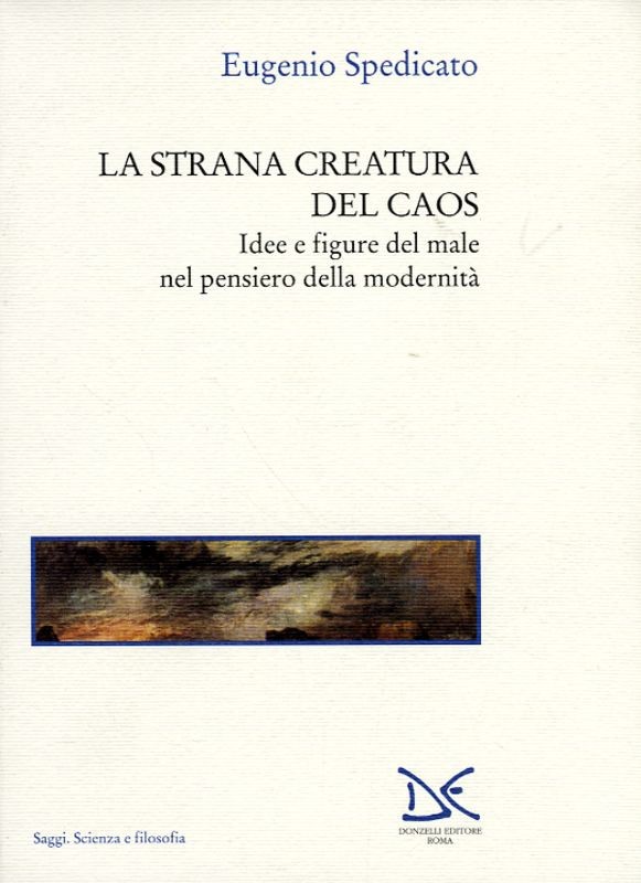 STRANA CREATURA DEL CAOS (LA)