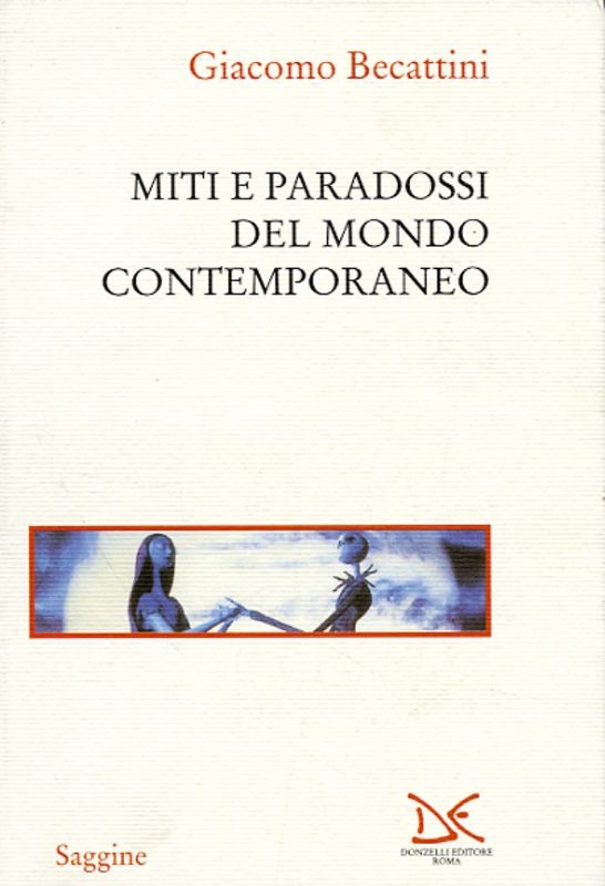 MITI E PARADOSSI DEL MONDO CONTEMPO