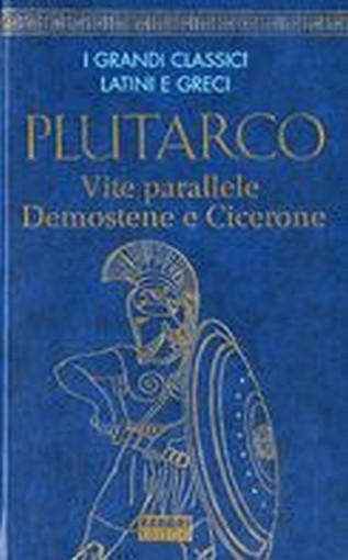 VITE PARALLELE DEMOSTENE E CICERONE