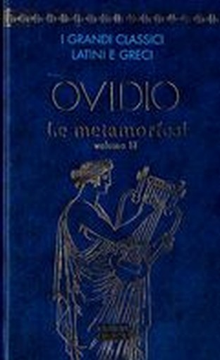 METAMORFOSI (OVIDIO) VOL.III