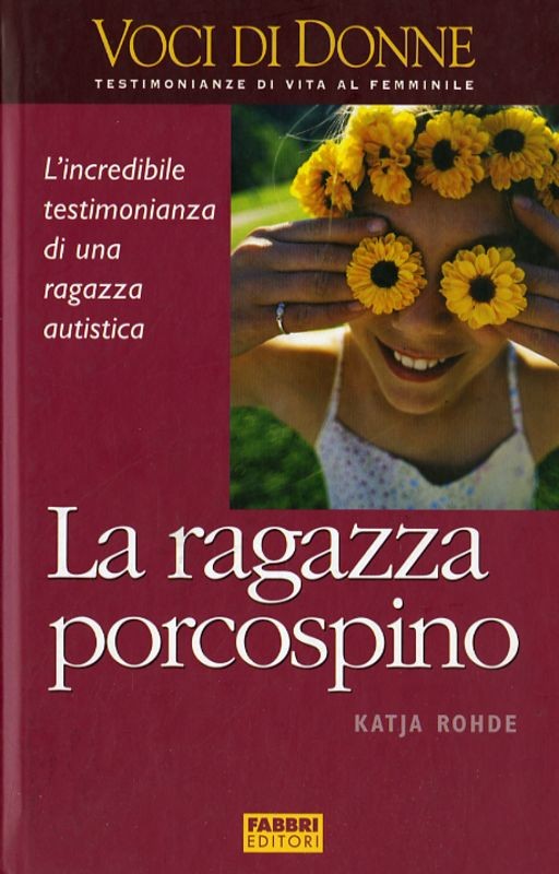 RAGAZZA PORCOSPINO (LA)