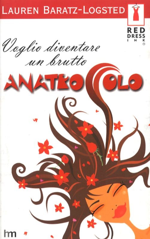 VOGLIO DIVENTARE UN BRUTTO ANATROCC