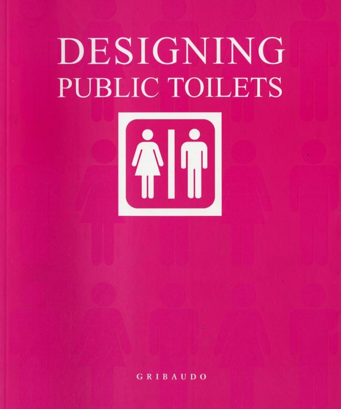 DESIGNING PUBLIC TOILETS