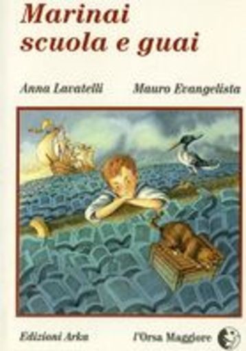 MARINAI SCUOLA E GUAI Lavatelli Anna