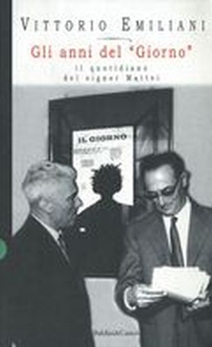 ANNI DEL GIORNO (GLI) Emiliani Vittorio