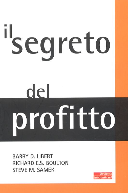 SEGRETO DEL PROFITTO (IL)