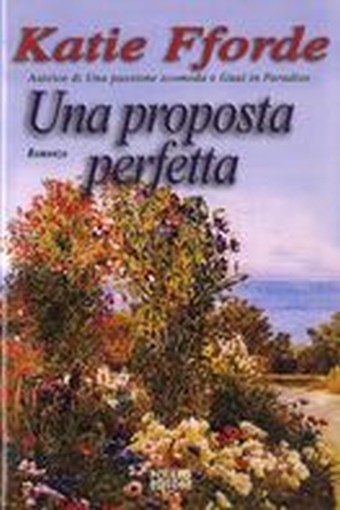 UNA PROPOSTA PERFETTA Fforde Katie