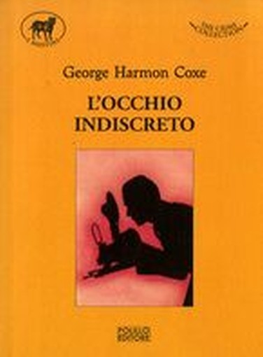 OCCHIO INDISCRETO (L') Coxe George Harmon