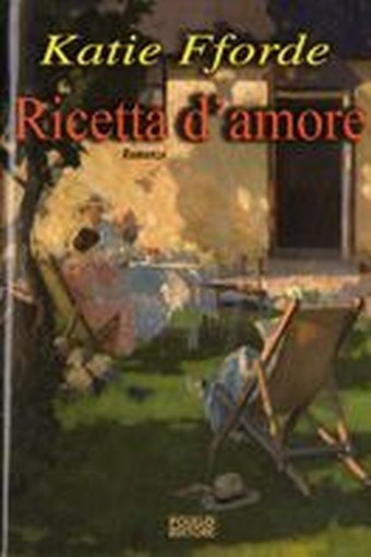 RICETTA D'AMORE Fforde Katie
