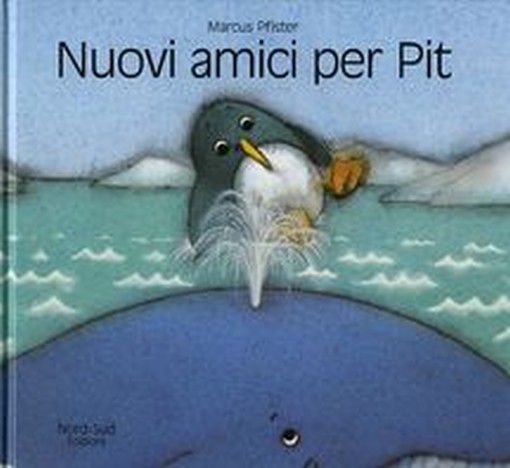 NUOVI AMICI PER PIT