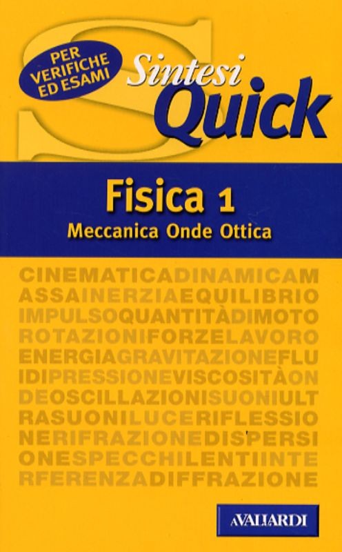 FISICA 1 MECCANICA ONDE OTTICA QUIC