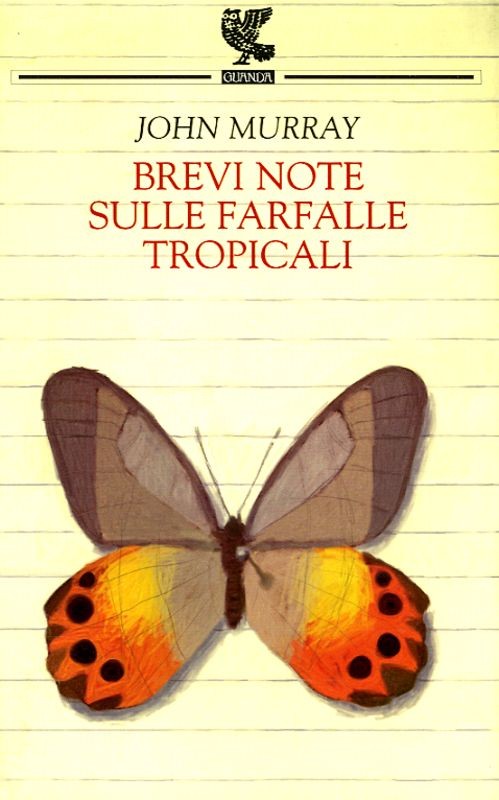 BREVI NOTE SULLE FARLALLE TROPICALI