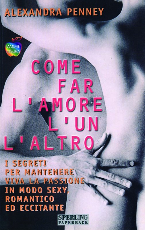 COME FARE L'AMORE L'UN L'ALTRO