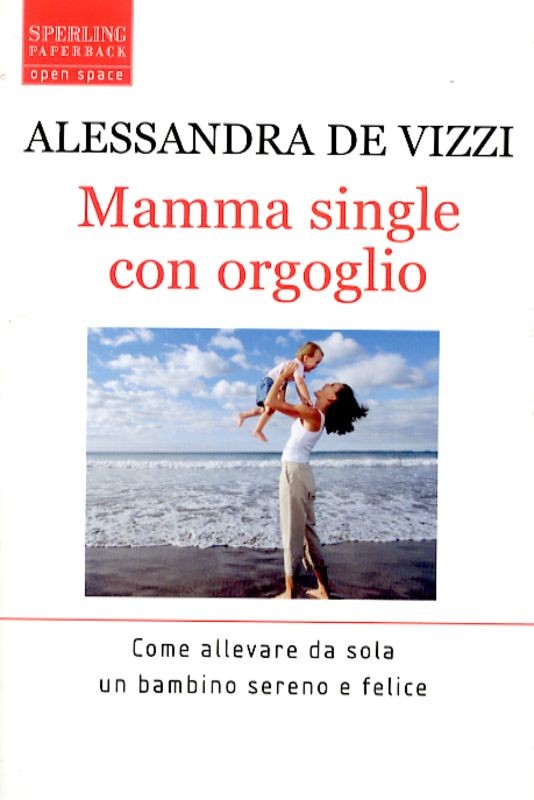 MAMMA SINGLE CON ORGOGLIO