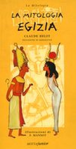 MITOLOGIA EGIZIA (LA)