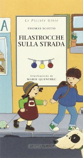 FILASTROCCHE SULLA STRADA Scotto Thomas