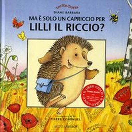MA E' SOLO UN CAPRICCIO PER LILLI I
