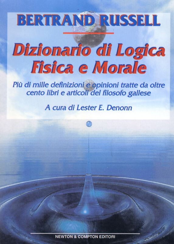DIZIONARIO DI LOGICA FISICA MORALE