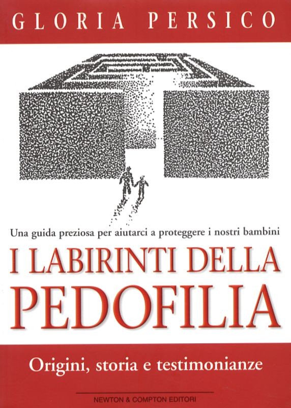 LABIRINTI DELLA PEDOFILIA (I)