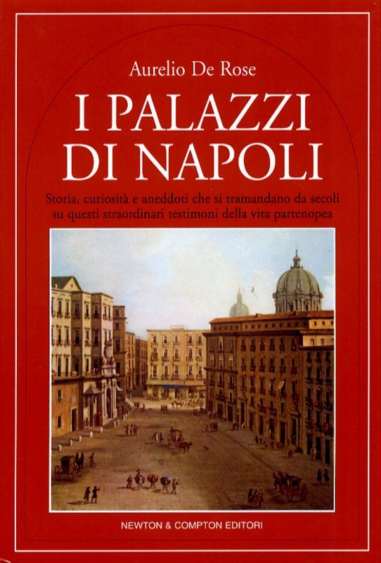 PALAZZI DI NAPOLI (I)