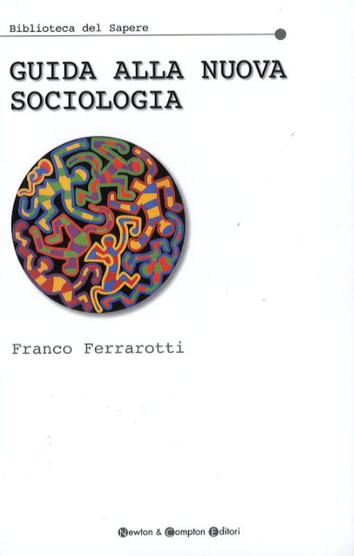 GUIDA ALLA NUOVA SOCIOLOGIA