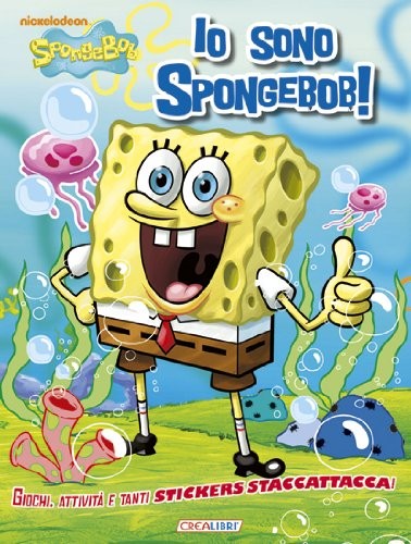 SPONGEBOB IO SONO SPONGEBOB ! aa.vv