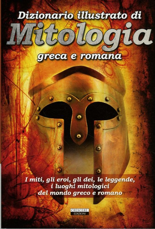 DIZIONARIO ILLUSTRATO DI MITOLOGIA