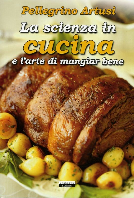 SCIENZA IN CUCINA E L'ARTE DI MANGI