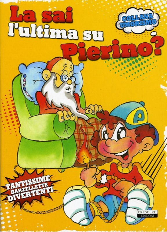 SAI L'ULTIMA SU PIERINO ? (LA)