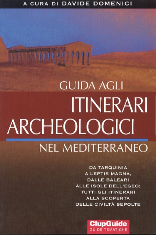 GUIDA AGLI ITINERARI ARCHEOLOGICI