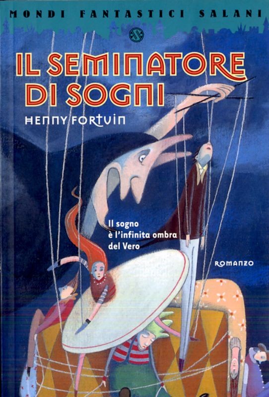 SEMINATORE DI SOGNI (IL)