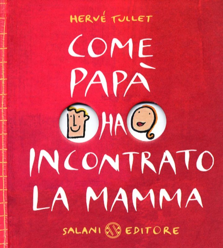COME PAPA' HA INCONTRATO MAMMA