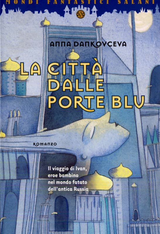 CITTA' DALLE PORTE BLU (LA)