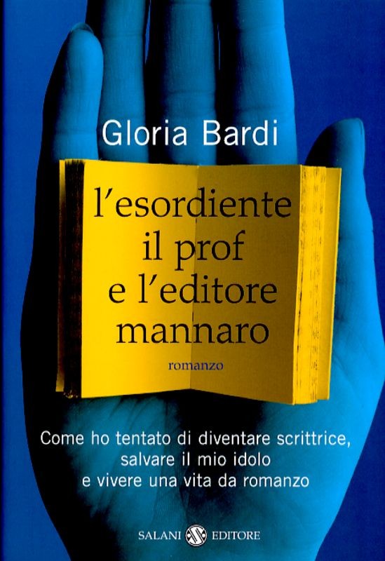 ESORDIENTE IL PROF E L'EDITORE MANN