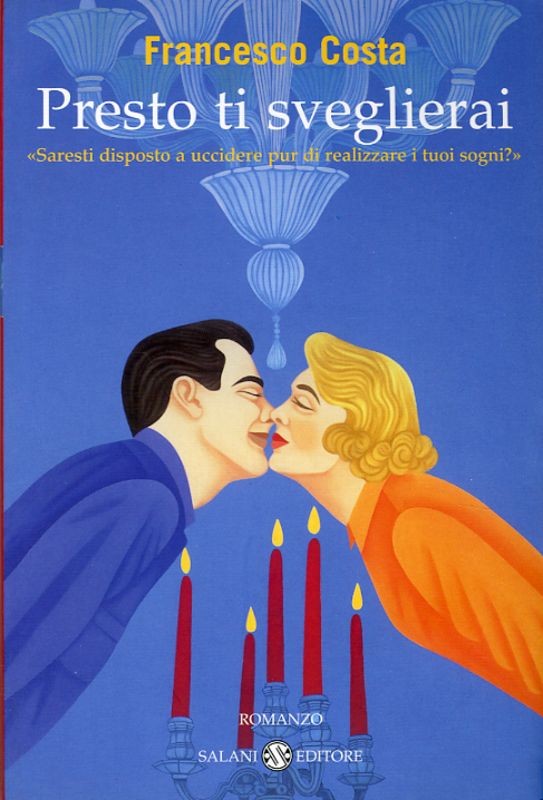 PRESTO TI SVEGLIERAI