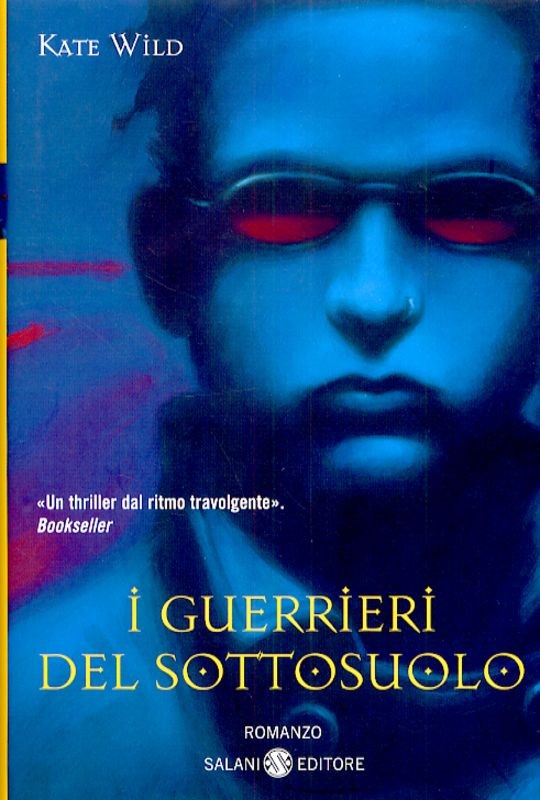 GUERRIERI DEL SOTTOSUOLO (I)