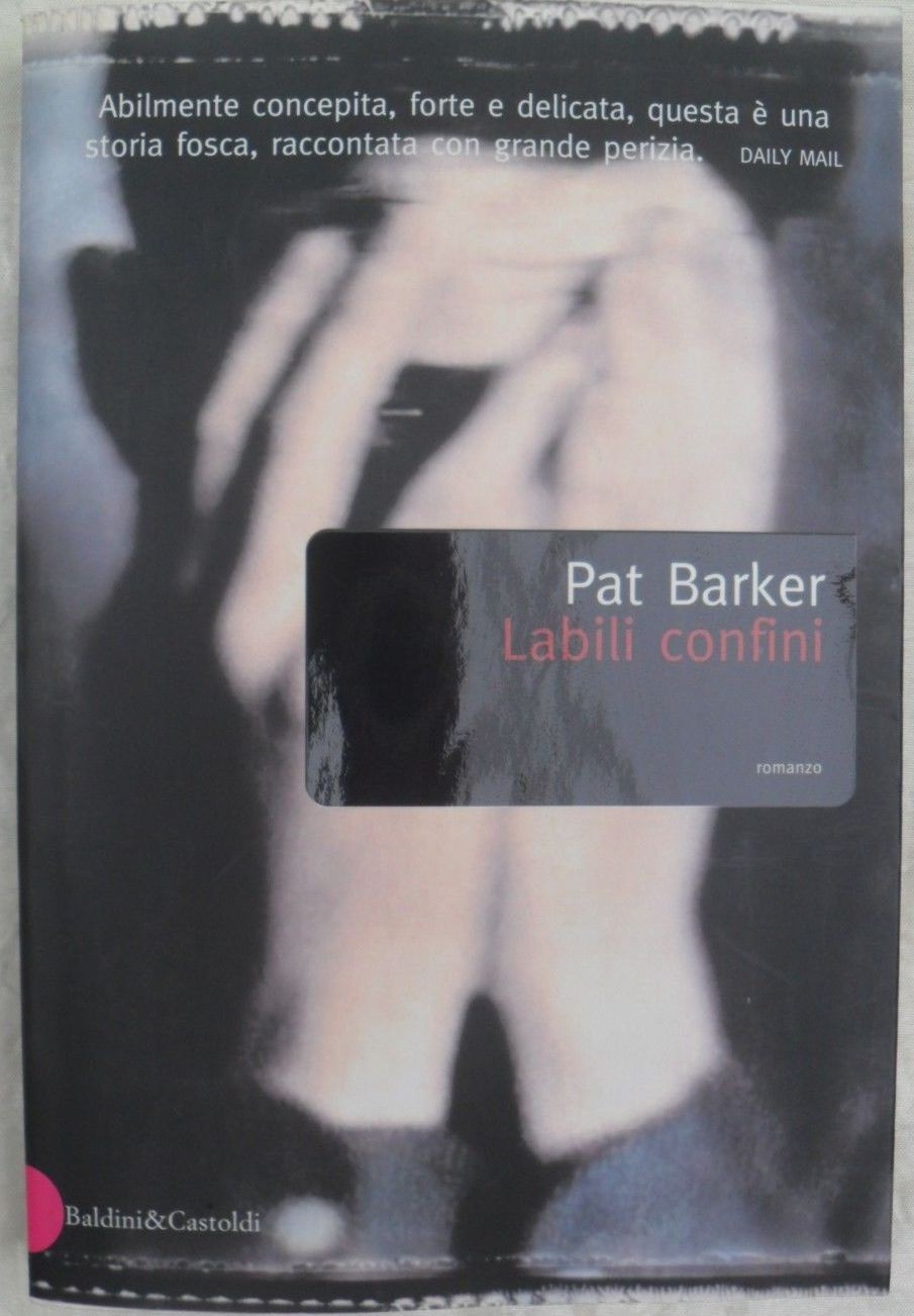LABILI CONFINI Barker Pat
