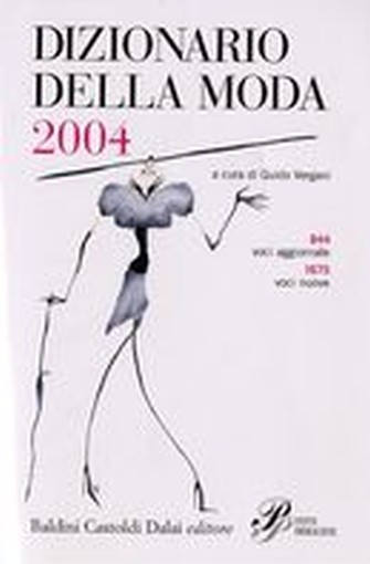 DIZIONARIO DELLA MODA 2004 aa.vv