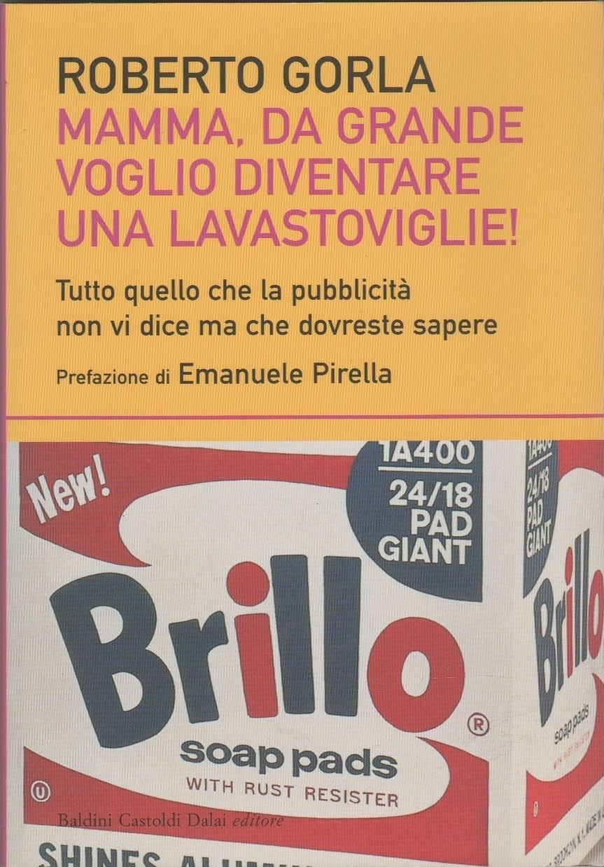 MAMMA DA GRANDE VOGLIO DIVENTARE UN Gorla Roberto