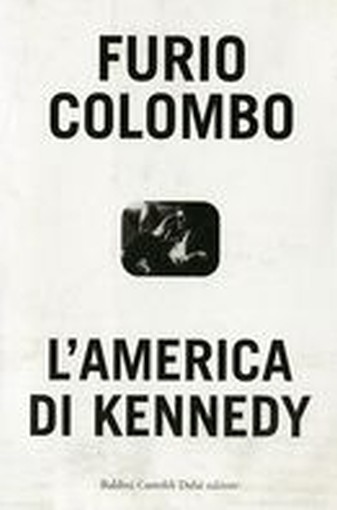 AMERICA DI KENNEDY (L')