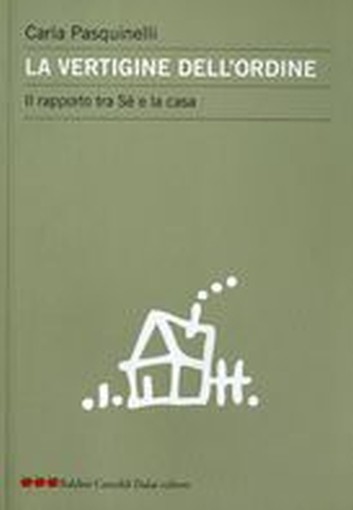 VERTIGINE DELL'ORDINE (LA) Pasquinelli Carla