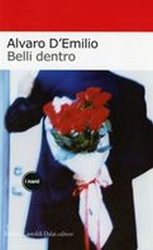 BELLI DENTRO