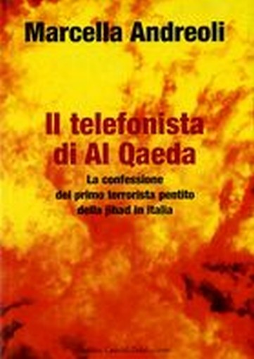 TELEFONISTA DI AL QAEDA (IL)