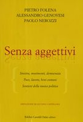 SENZA AGGETTIVI aa.vv