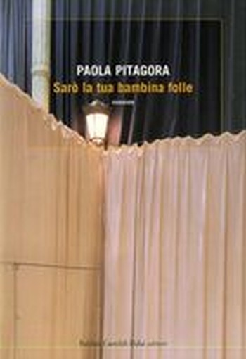SARO' LA TUA BAMBINA FOLLE Pitagora Paola