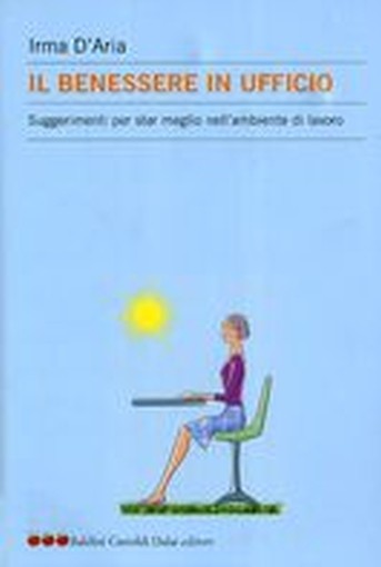 BENESSERE IN UFFICIO (IL)
