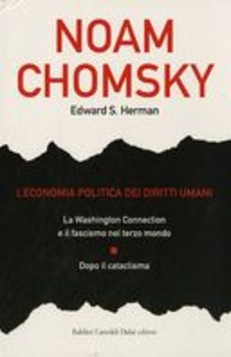 ECONOMIA POLITICA DEI DIRITTI UMANI Chomsky Noam